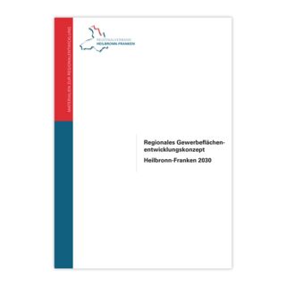 Regionales Gewerbe­flächen­entwicklungs­konzept Heilbronn-Franken 2030